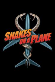 Snakes on a Plane (2006) – Hindi/English – Full Movie Download & Watch FREE – MovieHuntBD