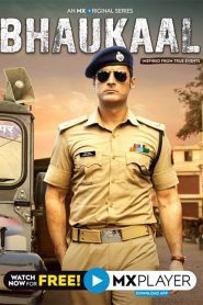 Bhaukaal (2020-2022) Season 01-02 – Full Series Download & Watch FREE – MovieHuntBD