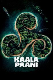 Kaala Paani (2023) Season 01 – Full Series Download & Watch FREE – MovieHuntBD