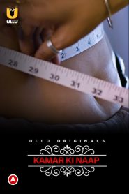 Charmsukh – Kamar Ki Naap (2021) Ullu – 🔞 – Full Movie Download & Watch FREE – MovieHuntBD