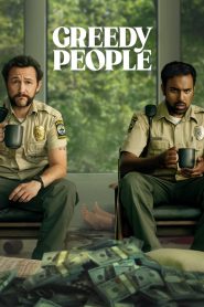 Greedy People (2024) Hindi/English – Full Movie Download & Watch FREE – MovieHuntBD
