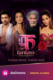 Fuh Se Fantasy (2019) Season 01 – 🔞 – Full Movie Download & Watch FREE – MovieHuntBD