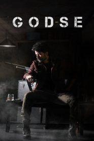 Godse (2022) UNCUT Hindi –Telugu – Full Movie Download & Watch FREE – MovieHuntBD