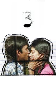 3 – Three (2012) Hindi + Tamil – Full Movie Download & Watch FREE – MovieHuntBD