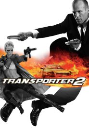 Transporter 2 (2005) Hindi/English – Full Movie Download & Watch FREE – MovieHuntBD