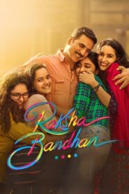 Raksha Bandhan – Full Movie Download & Watch FREE – MovieHuntBD