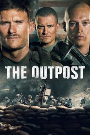 The Outpost (2020) Hindi + English – Full Movie Download & Watch FREE – MovieHuntBD