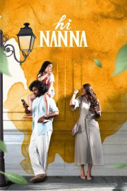 Hi Nanna (2023) Hindi Dubbed (Hi Papa) – Full Movie Download & Watch FREE – MovieHuntBD