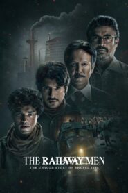 The Railway Men – The Untold Story of Bhopal 1984 (2023) – Full Series Download & Watch FREE – MovieHuntBD