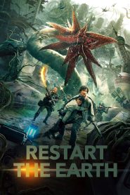 Restart the Earth (2021) Hindi/Chinese – Full Movie Download & Watch FREE – MovieHuntBD