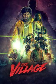 The Village (2023) Season 01 – Hindi/Tamil – Full Series Download & Watch FREE – MovieHuntBD