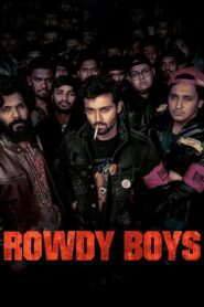 Rowdy Boys (2022) Hindi Dual Audio – Full Movie Download & Watch FREE – MovieHuntBD