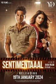Sentimentaaal (2024) – Full Movie Download & Watch FREE – MovieHuntBD