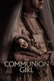 The Communion Girl (2023) Hindi/English – Full Movie Download & Watch FREE – MovieHuntBD