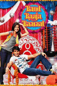 Band Baaja Baaraat – Full Movie Download & Watch FREE – MovieHuntBD