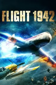 Flight World War II (2015) Hindi + English – Full Movie Download & Watch FREE – MovieHuntBD