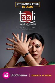 Taali (2023) Season 01 – Full Series Download & Watch FREE – MovieHuntBD
