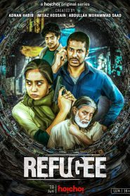 Refugee (2022) Season 01 – Full Series Download & Watch FREE – MovieHuntBD