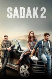 Sadak 2 (2020) – Full Movie Download & Watch FREE – MovieHuntBD