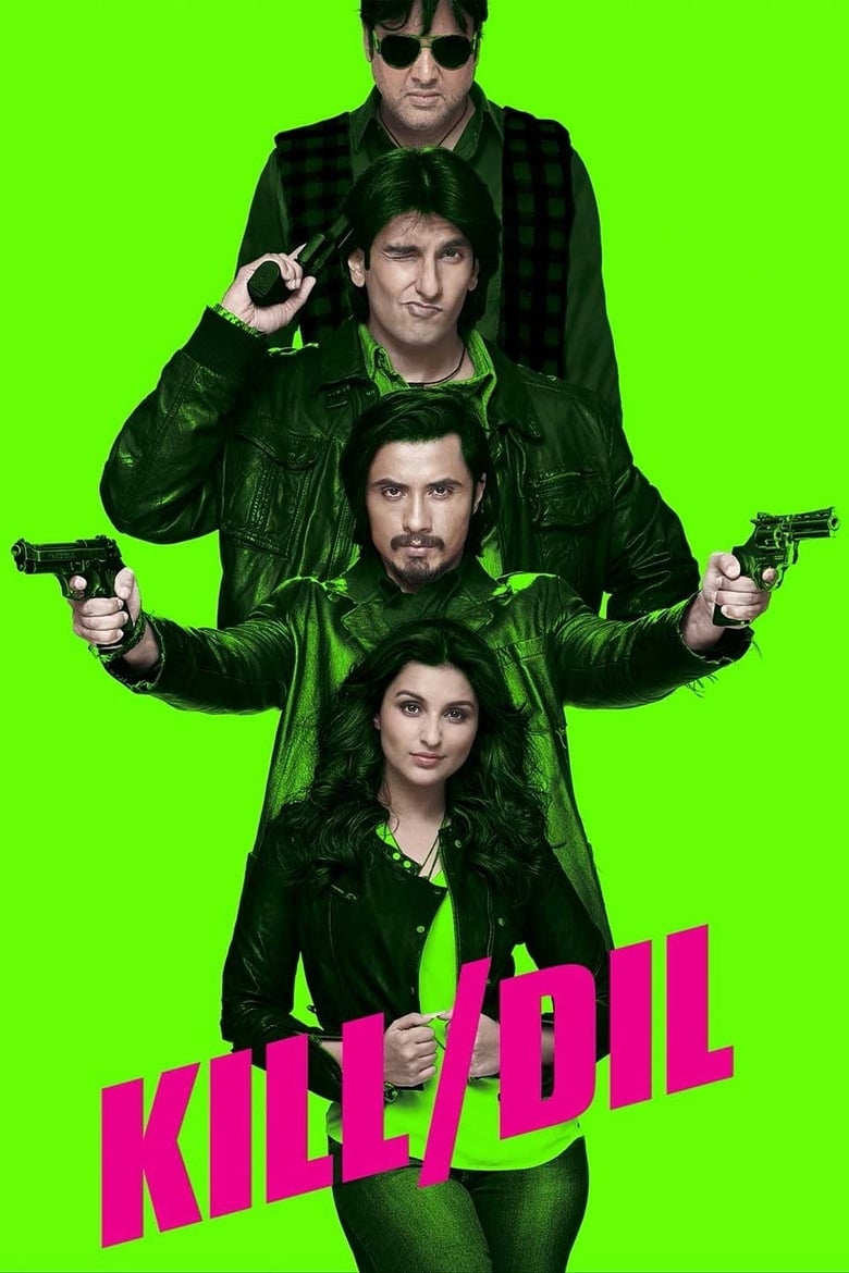 Kill Dil – Full Movie Download & Watch FREE – MovieHuntBD