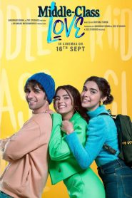Middle Class Love – Full Movie Download & Watch FREE – MovieHuntBD
