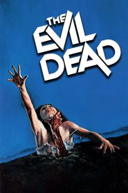 The Evil Dead (1981) Multi Audio Hindi/English – Full Movie Download & Watch FREE – MovieHuntBD