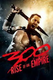 300: Rise of an Empire (2014) Hindi/English – Full Movie Download & Watch FREE – MovieHuntBD