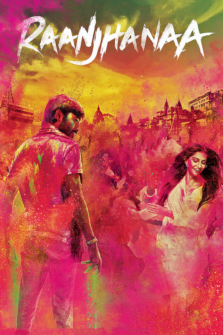Raanjhanaa (2013) – Full Movie Download & Watch FREE – MovieHuntBD