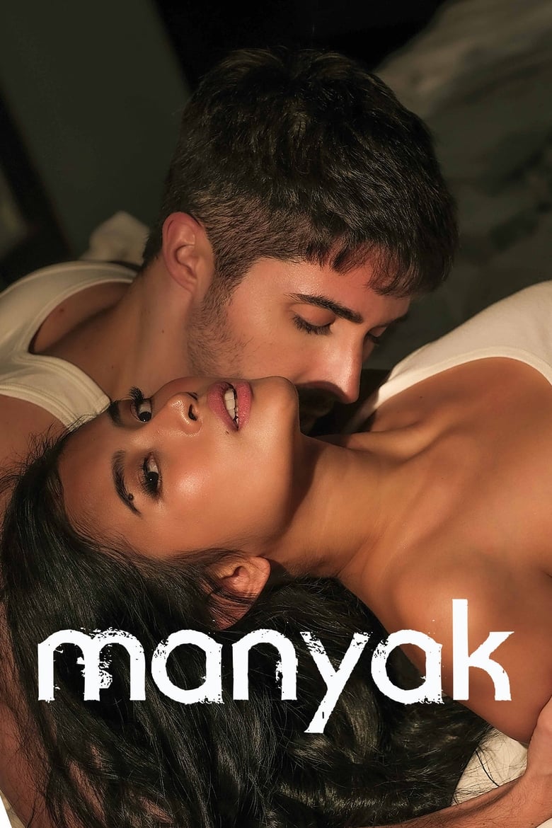 Manyak – 🔞 – Full Movie Watch Only FREE – MovieHuntBD