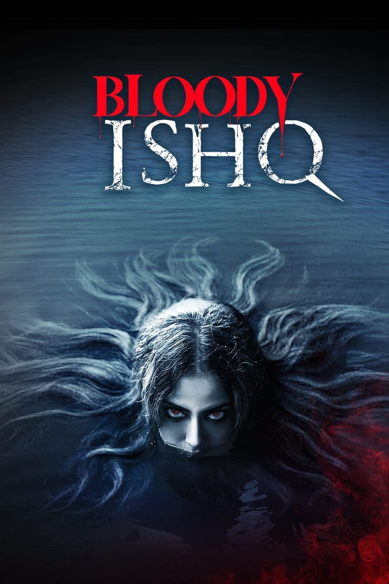 Bloody Ishq – Full Movie Download & Watch FREE – MovieHuntBD