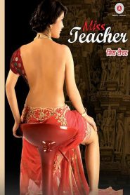 Miss Teacher (2016) – 🔞 – Full Movie Download & Watch FREE – MovieHuntBD