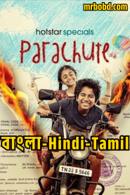 Parachute (2024) Season 01 – Bangla/Hindi/Tamil – Full Series Download & Watch FREE – MovieHuntBD
