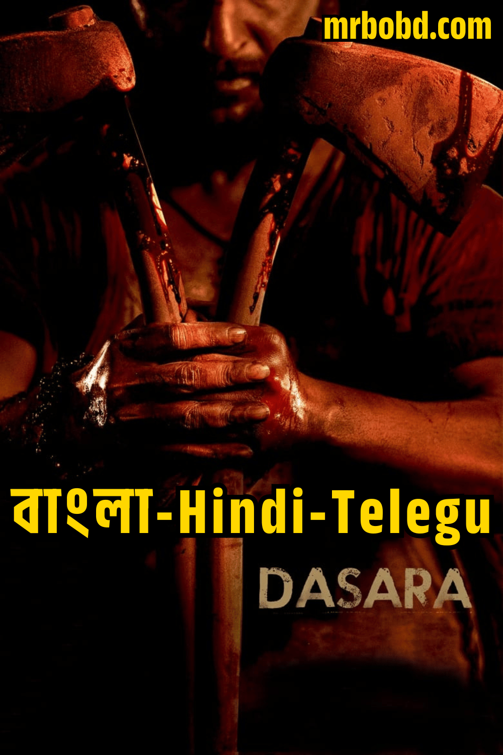 Dasara (2023) Bangla/Hindi/Telegu – Full Movie Download & Watch