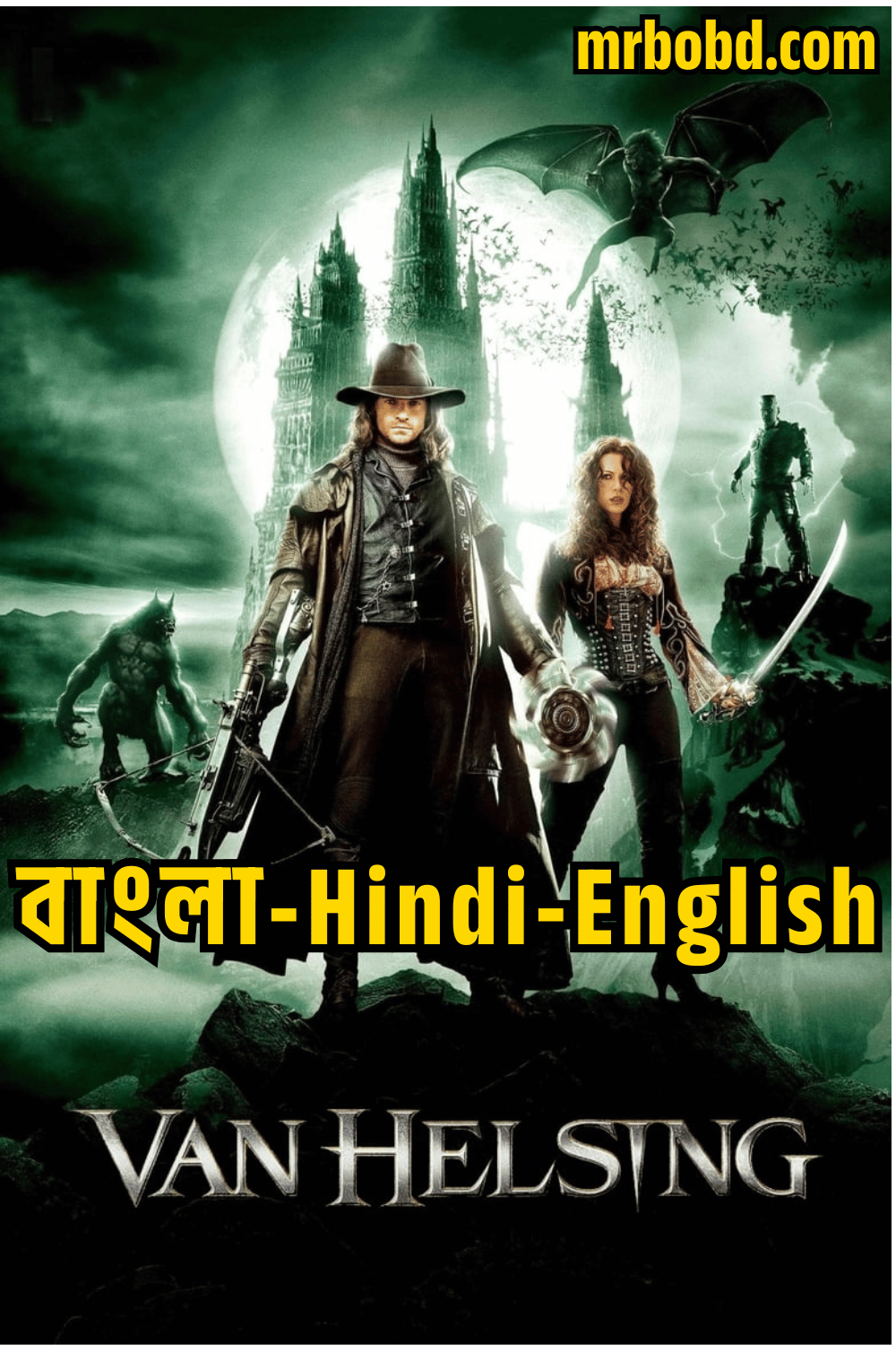 Van Helsing (2004) Bangla/Hindi/English – Full Movie Download & Watch FREE – MovieHuntBD