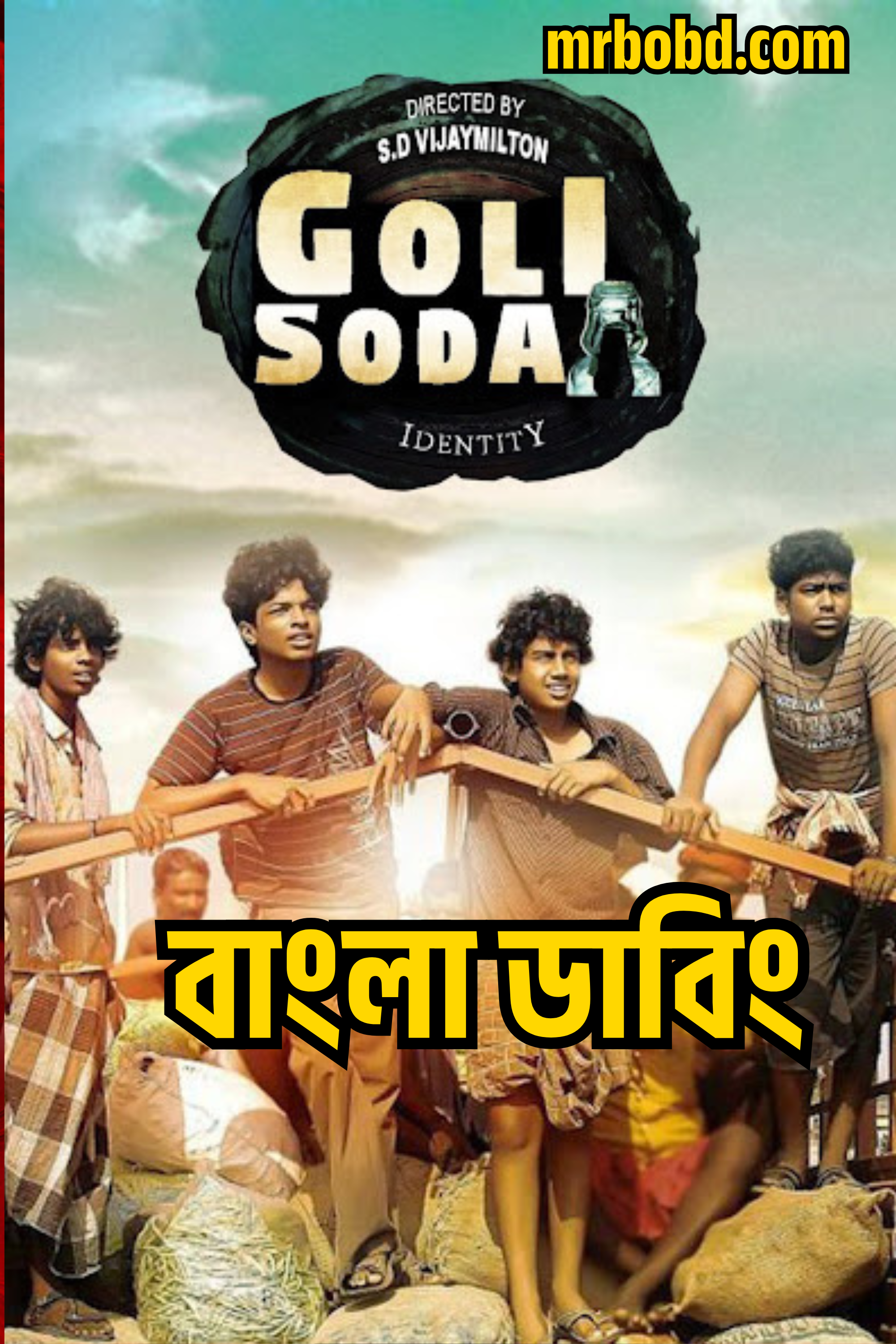 Goli Soda (2023) Bengali Dubbed – Full Movie Download & Watch FREE – MovieHuntBD