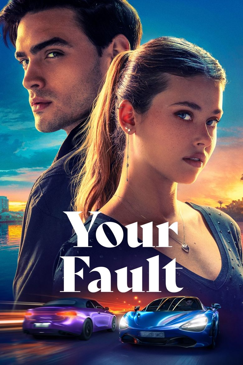 Your Fault [Culpa Tuya](2024)