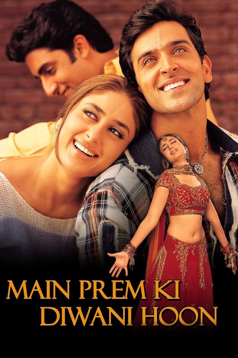 Main Prem Ki Diwani Hoon (2003) – Full Movie Download & Watch FREE – MovieHuntBD