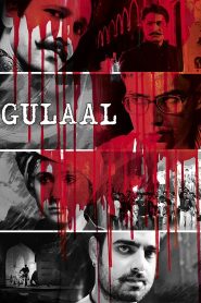 Gulaal (2009) – Full Movie Download & Watch FREE – MovieHuntBD