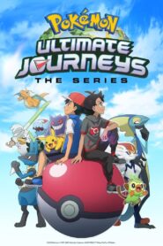 Pokémon: Ultimate Journeys (2021) Season 01 – Hindi/English – Pokemon – Full Series Download & Watch FREE – MovieHuntBD