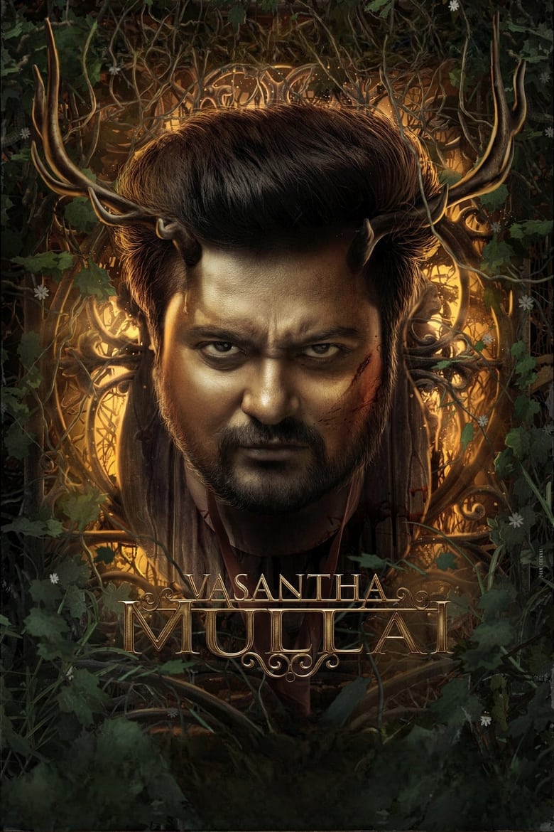Vasantha Mullai (2023) Hindi + Tamil – Full Movie Download & Watch FREE – MovieHuntBD