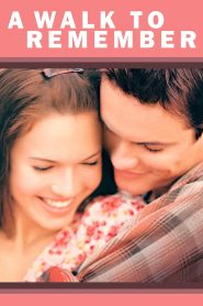 A Walk to Remember (2002) English – Full Movie Download & Watch FREE – MovieHuntBD