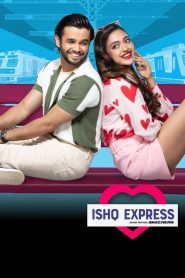 Ishq Express (2022) Season 01 – Full Series Download & Watch FREE – MovieHuntBD