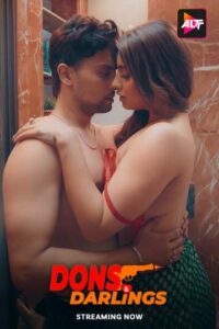 Dons & Darlings (2024) Season 01 – Hindi – 🔞 – Full Series Download & Watch FREE – MovieHuntBD