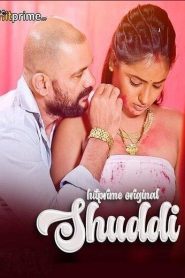Shuddi (2024) Season 01 – HitPrime – 🔞 – Full Series Download & Watch FREE – MovieHuntBD