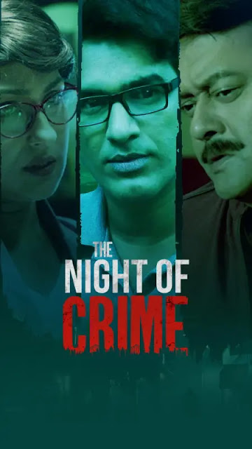 The Night of Crime (2024) Season 1 – Bangla – Full Series Download & Watch FREE – MovieHuntBD