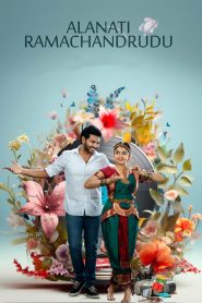 Alanaati Ramachandrudu (2024) Dual Audio [Hindi-Telugu] – Full Movie Download & Watch FREE – MovieHuntBD