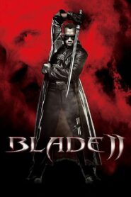 Blade 2 (2002) Hindi + English – Full Movie Download & Watch FREE – MovieHuntBD