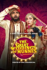 The Great Weddings of Munnes (2022) Season 01 – Full Series Download & Watch FREE – MovieHuntBD