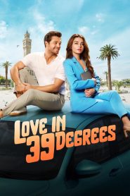 Love in 39 Degrees (2024) Hindi/English – Full Movie Download & Watch FREE – MovieHuntBD