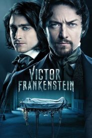 Victor Frankenstein (2015) English – Full Movie Download & Watch FREE – MovieHuntBD